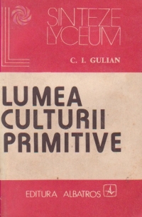 Lumea culturii primitive