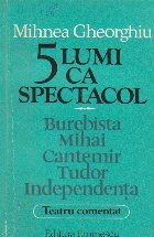 lumi spectacol Burebista Mihai Cantemir