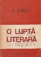 O lupta literara, Volumul I