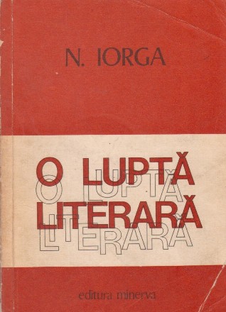 O lupta literara, Volumul I