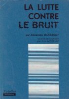 Lutte Contre Bruit (Combaterea poluarii