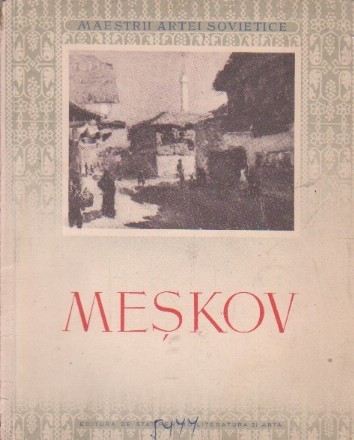 Maestrii Artei Sovietice - V. V. Meskov