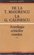 Maiorescu Calinescu Antologia criticilor romani