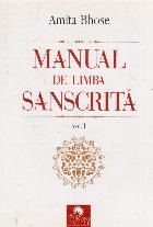 Manual de limba sanscrita, Volumul I