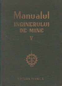 Manualul inginerului de mine, Volumul al V-lea