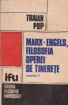 Marx-Engels, filosofia operei de tinerete, Volumul al II-lea