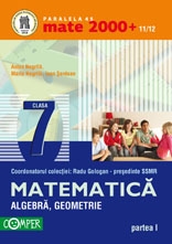 MATEMATICA - ALGEBRA, GEOMETRIE, CLASA A VII-A, PARTEA I (2011-2012)