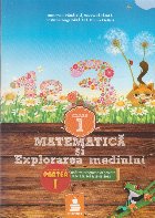 Matematica Explorarea Mediului Clasa Partea