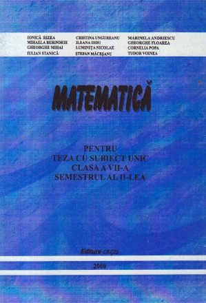 Matematica pentru teza cu subiect unic clasa a VII-a semestrul al II-lea