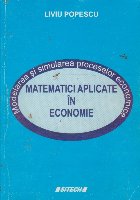 Matematici aplicate economie Modelarea simularea