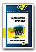 MATEMATICI SPECIALE. TEORIE, EXEMPLE, APLICATII