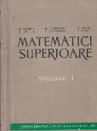 Matematici superioare, Volumul I