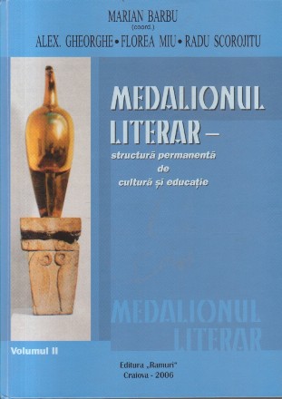 Medalionul Literar - Structura Permanenta de Cultura si Educatie, Volumul al II-lea