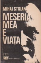 Meseria mea viata