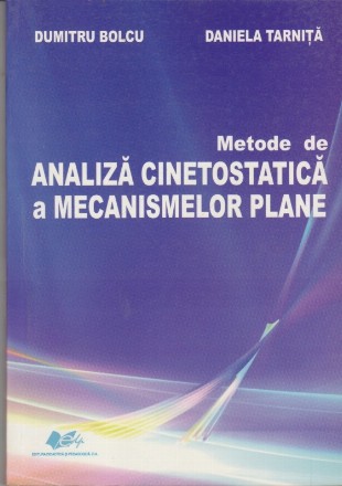 Metode de Analiza Cinetostatica a Mecanismelor Plane