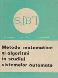 Metode matematice si algoritmi in studiul sistemelor automate