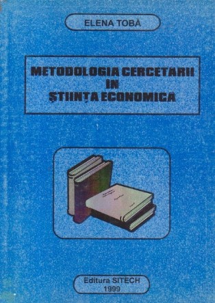 Metodologia cercetarii in stiinta economica