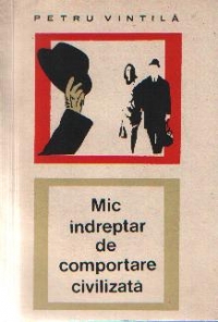 Mic indreptar de comportare civilizata