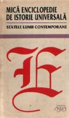 Mica enciclopedie de istorie universala - Statele lumii contemporane (Editie 1993)