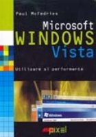 MICROSOFT WINDOWS VISTA UTILIZARE PERFORMANTA