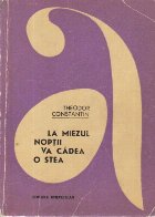 La miezul noptii va cadea o stea, Editia a IV-a