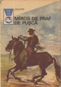 Miros de praf de pusca - Texte din literatura western