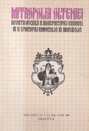 Mitropolia Olteniei - Revista oficiala a Arhiepiscopiei Craiovei si a Episcopiei Rimnicului si Argesului, Nr 5-6/1984