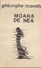 Moara de Nea - Gheorghe Manafu