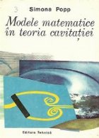 Modele matematice in teoria cavitatiei