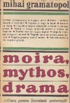 Moira, mythos, drama