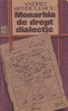 Monarhia de drept dialectic. A doua versiune a memoriilor lui Belu Zilber