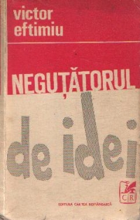 Negutatorul de idei - Nuvele si povestiri