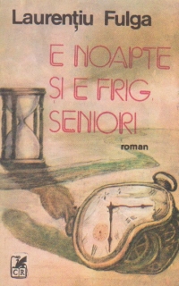 E noapte si e frig, seniori