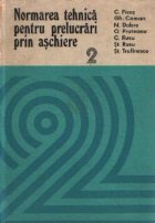 Normarea tehnica pentru prelucrari prin aschiere, Volumul al II-lea