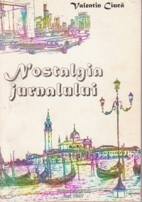 Nostalgia jurnalului