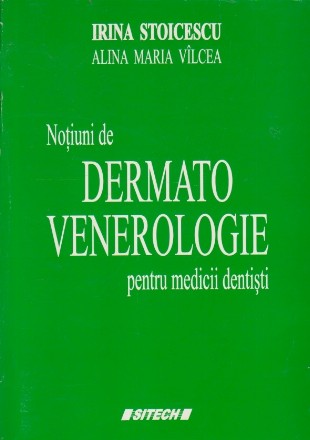 Notiuni de Dermato Venerologie pentru Medicii Dentisti