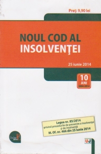 Noul cod al insolventei (25 iunie 2014)