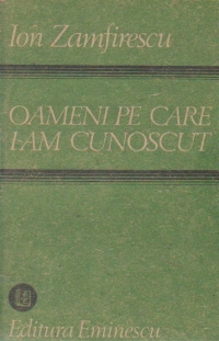 Oameni pe care i-am cunoscut