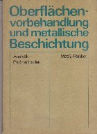 Oberflachen-vorbehandlung und metallische Beschichtung