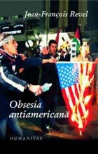 Obsesia antiamericana