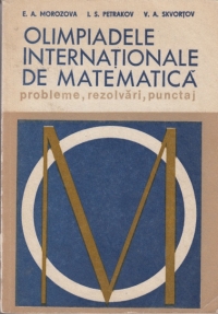 Olimpiadele internationale de matematica - Probleme, rezolvari, punctaj