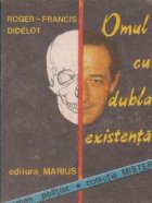 Omul dubla existenta