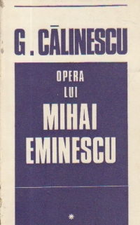 Opera lui Mihai Eminescu, Volumul I