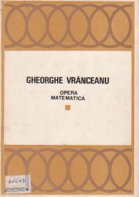 Opera matematica (Volumul I si II)