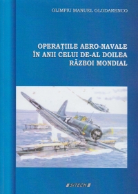 Operatiile aero-navale in anii celui de-al Doilea Razboi Mondial