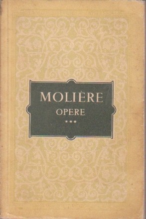 Opere, Volumul al III-lea (Moliere)