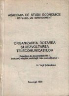 Organizarea dotarea dezvoltarea telecomunicatiilor (Selectiuni