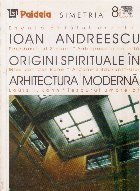 Origini spirituale arhitectura moderna