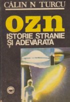 OZN Istorie stranie adevarata