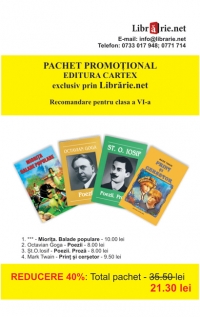 Pachet promotional Editura Cartex - clasa a VI-a (4 carti): 1. Miorita - Balade populare; 2.Poezii - Goga; 3. Poezii - St.O. Iosif; 4. Print si cersetor - Mark Twain